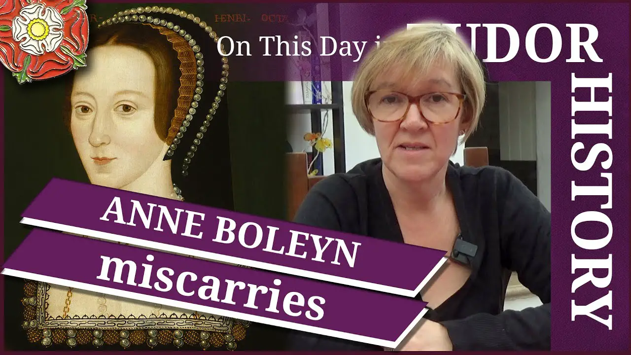 29 January - Queen Anne Boleyn miscarries - The Tudor Society