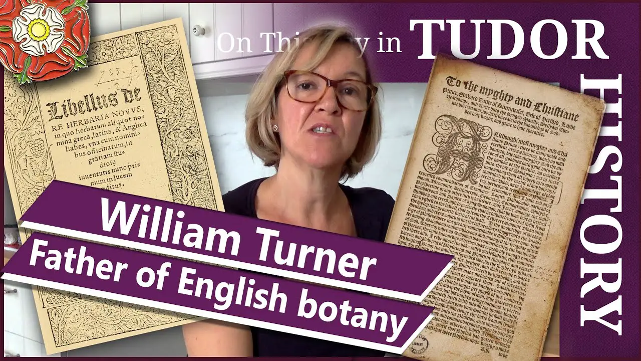 7-july-william-turner-father-of-english-botany-the-tudor-society