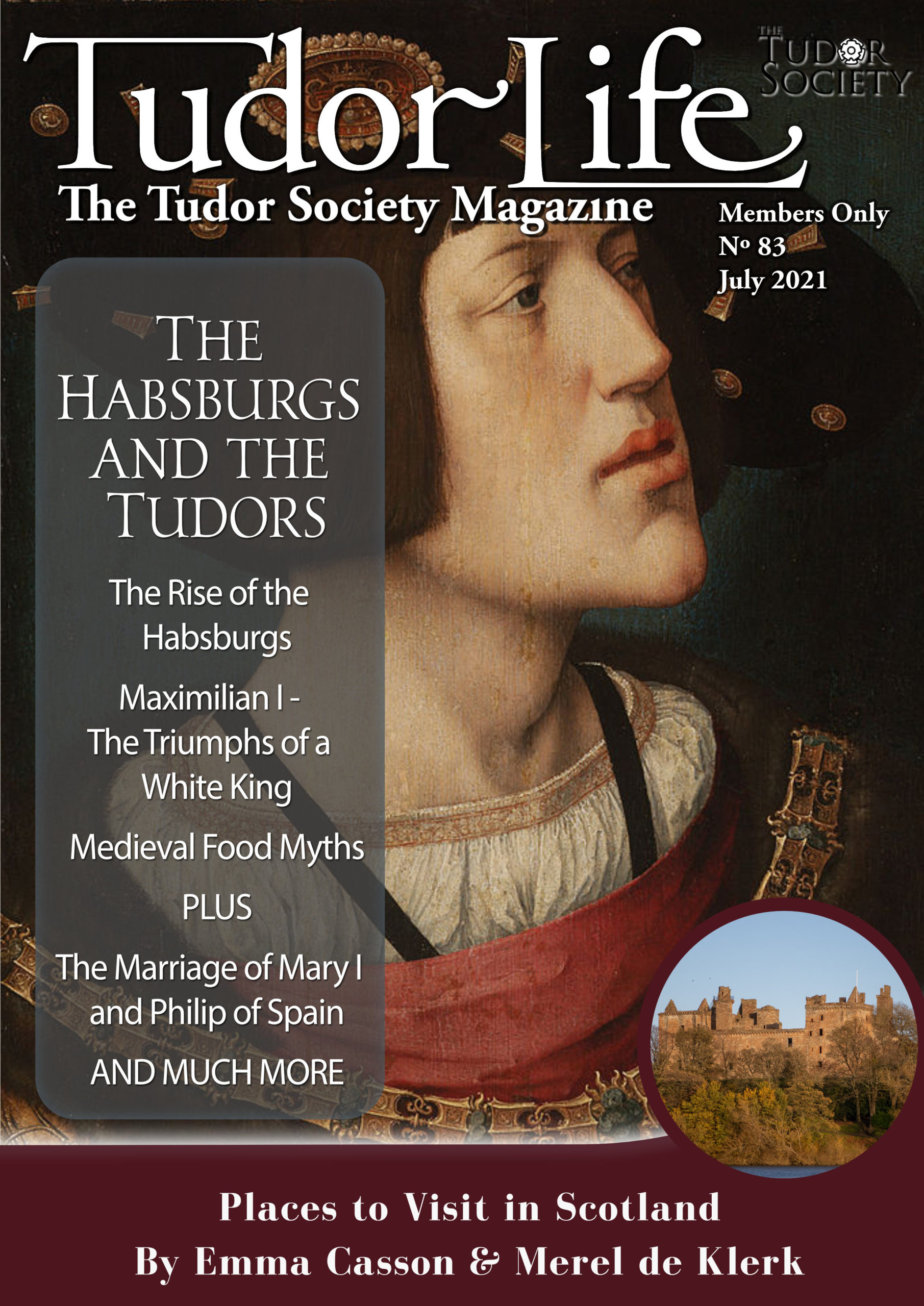 July 2021 Tudor Life The Habsburgs and the Tudors The Tudor