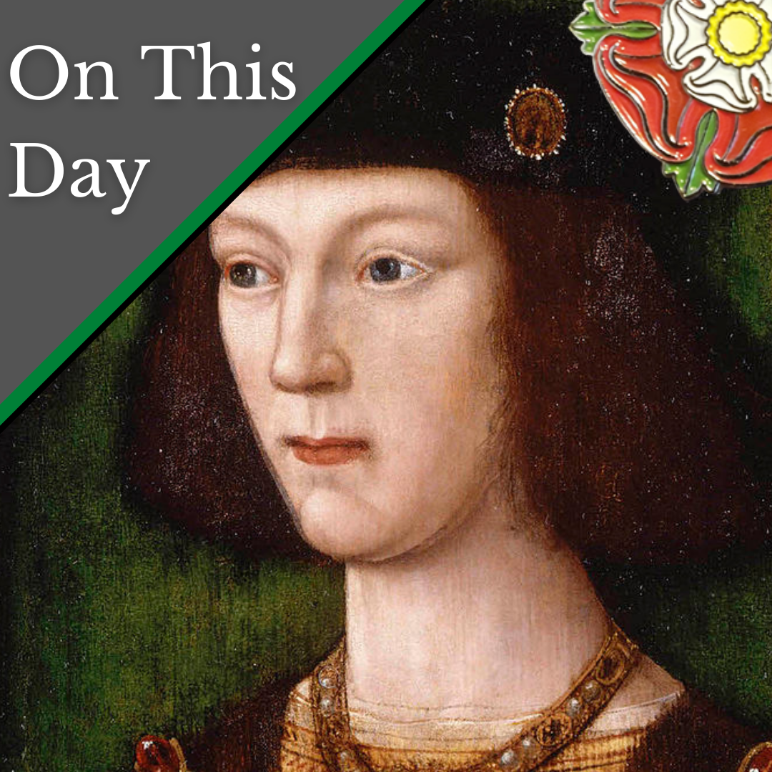 April 21 - The death of Henry VII and accession of Henry VIII, and the ...