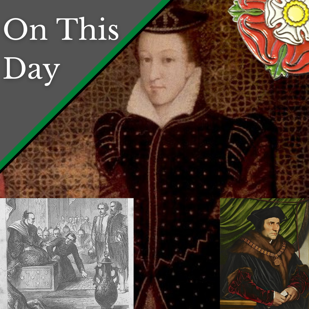 May 16 - Another prison for Mary, Queen of Scots, Sir Thomas More ...