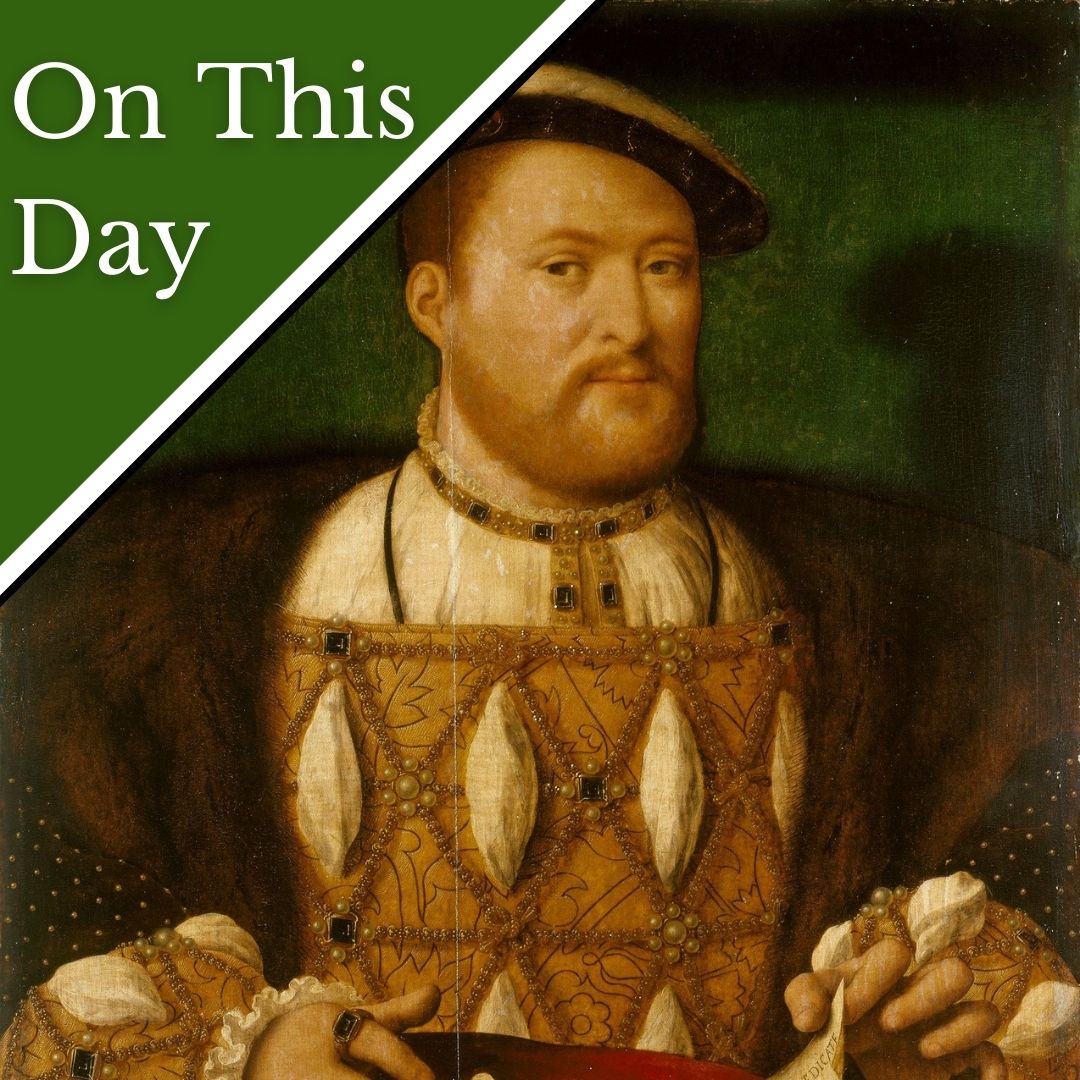 May 11 - King Henry VIII accuses the English clergy of treason - The ...