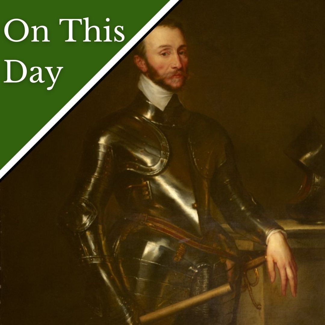 June 20 - Henry Percy, 8th Earl of Northumberland dies of a gunshot ...